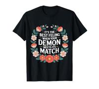Best Feeling When Your Demon Meets Its Match - Camiseta