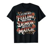 Best Feeling When Your Demon Meets Its Match - Camiseta