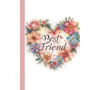 Best Friend Notebook: The Perfect Gift