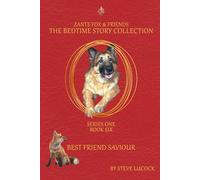 Best Friend Saviour (The Bedtime Story Collection - Series 1)