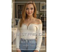 Best Friend: The Dare: Book Seven (The Dare Series)