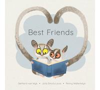 Best Friends: A Story for Young Readers About When Best Friends Get A New Friend