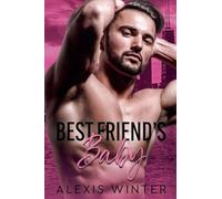 Best Friend's Baby: 5 (Make Her Mine)