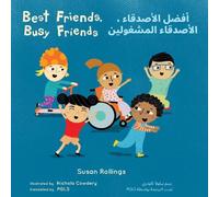 Best Friends, Busy Friends (Arabic Bilingual Edition) (Books4School Editions)