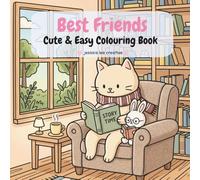 Best Friends Cute & Easy Colouring Book