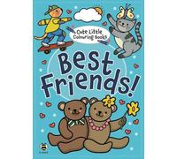 Best Friends! (Cute Little Colouring Books)