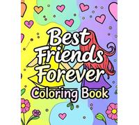 Best Friends Forever Coloring Book: Bold & Easy best friends forever coloring book for kids aged 3 to 8 years