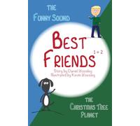 Best Friends Series: Books 1 and 2: Best Friends and the Funny Sound & Best Friends and the Christmas Tree Planet