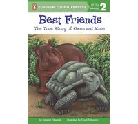 Best Friends: The True Story of Owen and Mzee (Penguin Young Readers, Level 2)