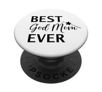 Best God Mom Ever Sign Best Godmother Ever God Mothers Day PopSockets PopGrip Adhesivo
