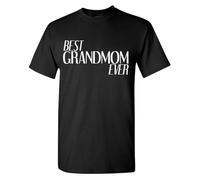 Best Grandmom Sarcastic Humor Graphic tee Gift For Men Novelty Funny T Shirt Black XL