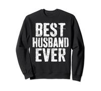 Best Husband Ever - Camiseta para hombre casado Sudadera