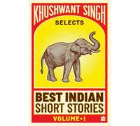 Best Indian Short Stories: Volume 1