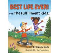 Best Life Ever! with The Fulfillment Kids
