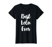 Best Lola Ever Funny Cute Camiseta