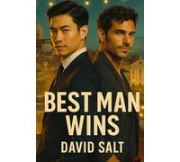 Best Man Wins: A laugh-out-loud LGBTQ+ rivals-to-lovers rom-com: two best men, one Lisbon destination wedding, dueling speeches, a slow-burn crash into happily ever after. Gay Travel Romantic Comedy