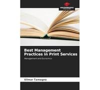 Best Management Practices in Print Services: Management and Economics