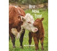 Best Mom Ever! (Cool Creatures...God's Teachers)