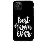 Best Mom Ever Greatest Mother Love Mommy Mama Carcasa para iPhone 11 Pro MAX