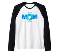 Best Mom Ever Mothers Day Blue Vibrant Design for Mum Mother Camiseta Manga Raglan