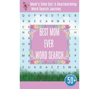 Best Mom Ever Word Search: Word Searches with Easy to Read Print about, mothers, moms | 6x9 Inches, 110 pages | 50+ Puzzles | Solutions Included | Gifts for Vacations, Holidays, Mothers