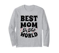 Best Mom In The World Cute Lovely Saying For Mothers Women's Manga Larga