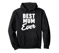 Best Mum Ever Sudadera con Capucha
