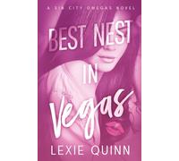 Best Nest In Vegas: A Sin City Omegas Novel