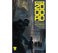 BEST OF 2000 AD 06: The Essential Gateway to the Galaxy's Greatest Comic