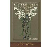 Best of Alcott: Little Men (Illustrated)