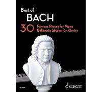 Best of Bach: 30 Famous Pieces for Piano (Best of Classics)