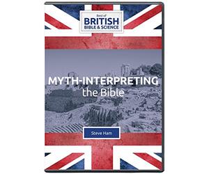 Best of British Bible & Science: Myth-interpreting the Bible