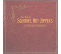 Best of by Squirrel Nut Zippers (2002-10-29)