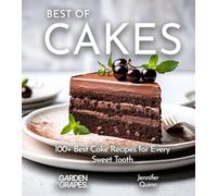 Best of Cakes Cookbook: 100+ Japanese Plant-Based Comfort, Traditional Home Cooking with Easy Ingredients (Taste of Vegan)