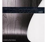 Best of Chill Out Cafe Vol. 3