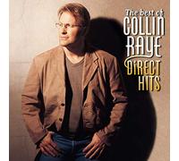 Best of Collin Raye Direct Hits