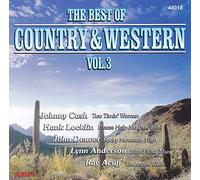 Best of Country & Western 3 - Jerry Lee Lewis, Johnny Cash, Roy Acuff, George Jones..