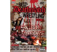 Best of Deathmatch Wrestling 1: Mexican Hardcore [USA] [DVD]