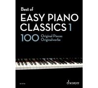 Best of Easy Piano Classics 1: 100 Original Pieces (Best of Classics)