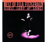 Best of Ella Fitzgerald: First Lady of Song by Ella Fitzgerald (1994-10-18)