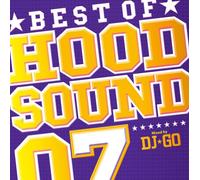 BEST OF HOOD SOUND 07 MIXED BY DJ☆GO