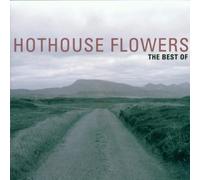 Best of: Hothouse Flowers by Hothouse Flowers (2000-10-10)