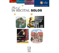 Best of In Recital Solos Vol. 6: The Fjh Pianist's Curriculum (Fjh Pianist's Curriculum, 6)