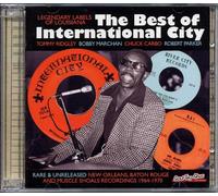Best of International City: Rare & Unreleased New - The Best Of International City: Rare & Unreleased New Orleans, Baton Rouge
