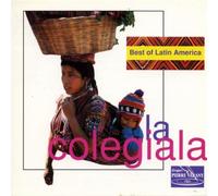 Best of Latin America - La Colegiala