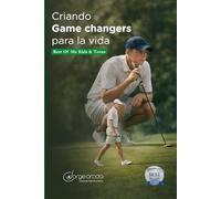 BEST OF ME KIDS & TEENS: Criando Game Changers para la Vida