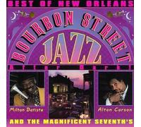 Best of New Orleans: Bourbon Street Jazz After Dark by Magnificent Seventh's, Milton Batiste, Alton Carson (1994-12-14)