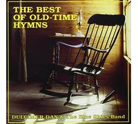 Best of Old-Time Hymns by Dulcimer Dan & The Blue Skies Band (2012-08-18)
