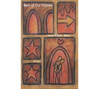 Best of Our Stories Volume 1: Unique short stories and interviews from OS