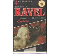 Best of Ravel & His Time [Casete]